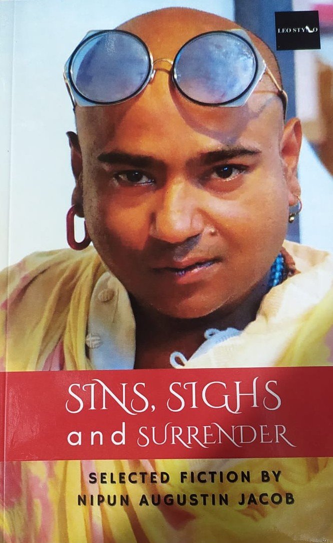 Sins, Sighs and Surrender - Nipun Augustin Jacob